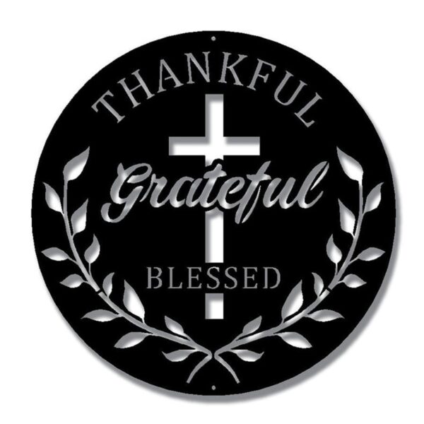 Thankful Grateful Blessed Metal Wall Art